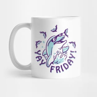 Yay Friday! Mug